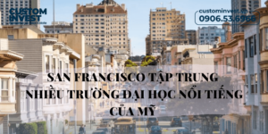 San Francisco là nơi tập trung nhiều trường đại học hàng đầu nước Mỹ