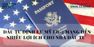 Tại sao nên đầu tư diện định cư tại Mỹ EB-5 mà không là các diện khác?