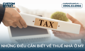 Những điều cần biết về thuế nhà ở Mỹ