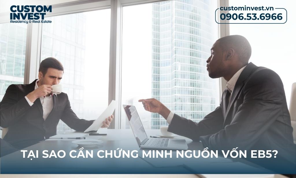 Vì sao cần chứng minh nguồn vốn EB5