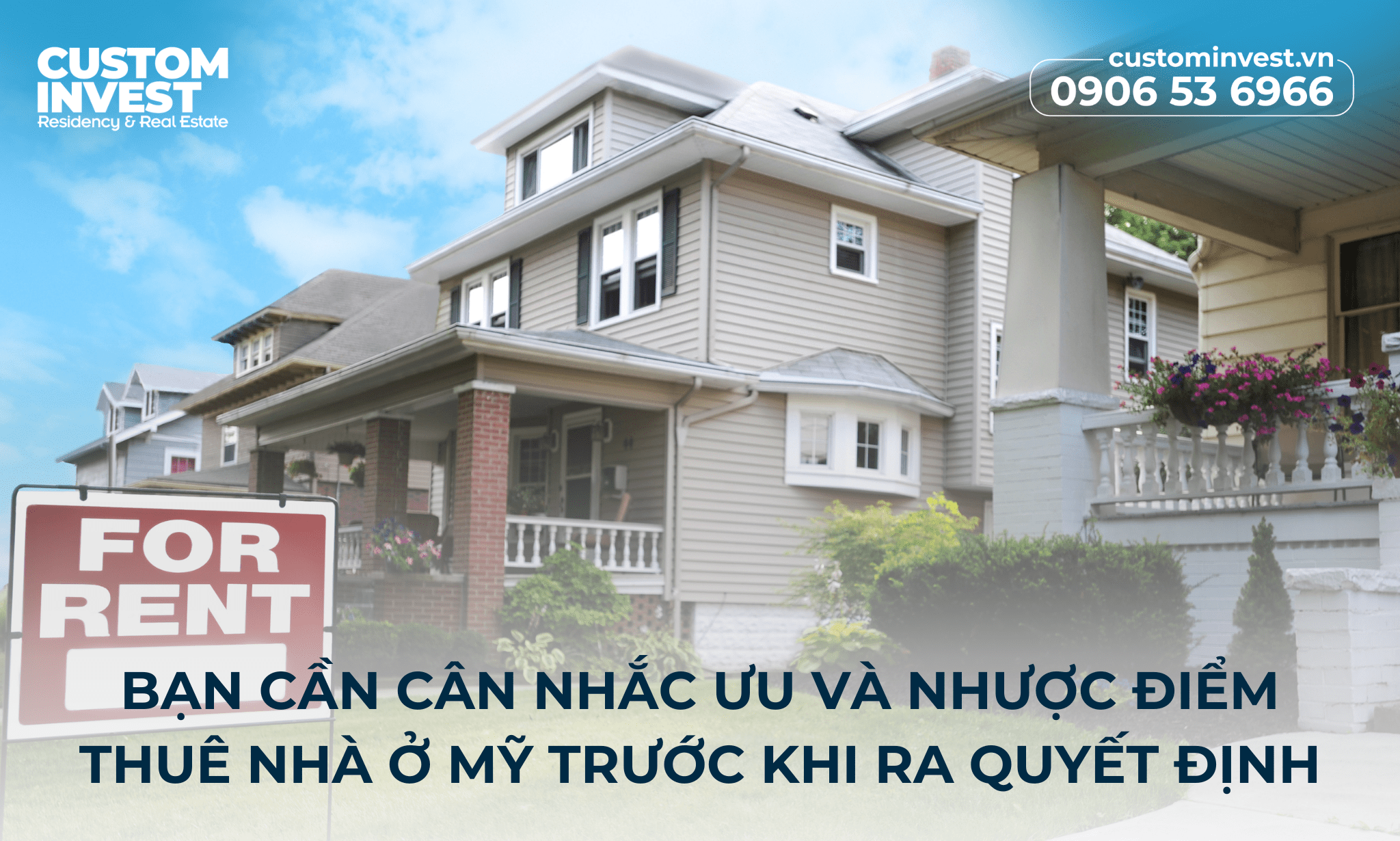 Bạn cần cân nhắc ưu và nhược điểm thuê nhà ở Mỹ trước khi ra quyết định