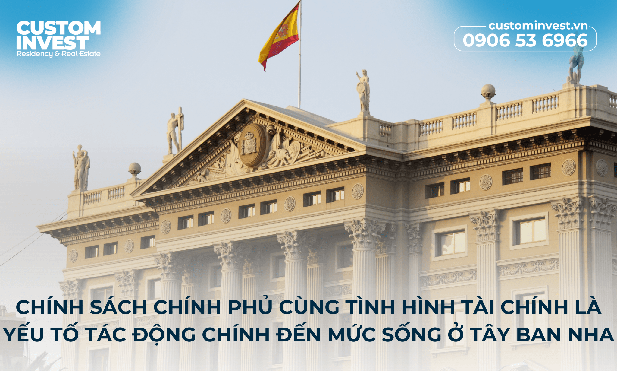 Chính sách Chính phủ cùng tình hình tài chính là yếu tố tác động chính đến mức sống ở Tây Ban Nha